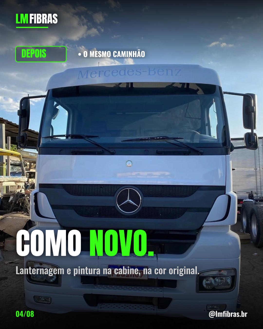 Depois: o mesmo caminhão recuperado, como novo